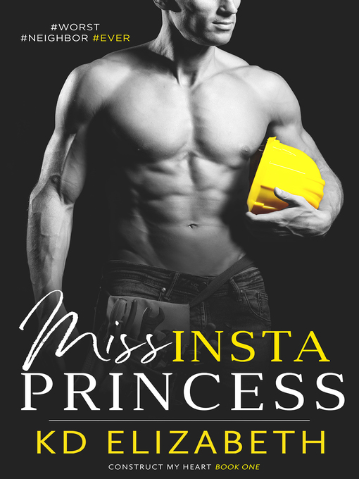Title details for Miss InstaPrincess by K.D. Elizabeth - Available